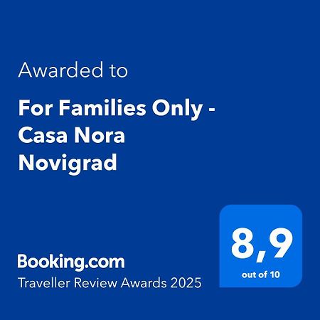 For Families Only - Casa Nora Novigrad Villa Novigrad  Luaran gambar