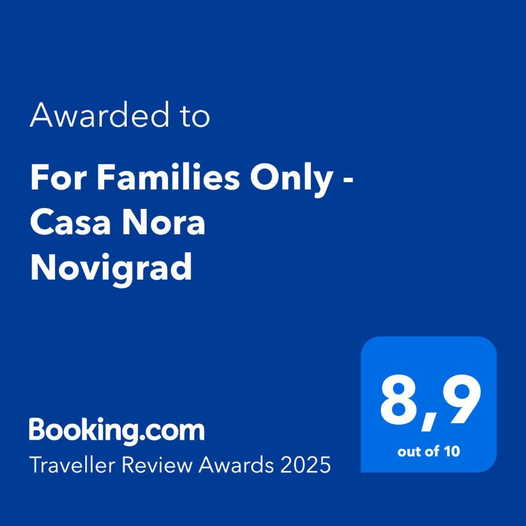 For Families Only - Casa Nora Novigrad Villa Novigrad  Luaran gambar